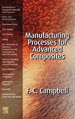 Manufacturing Processes for Advanced Composites - cover