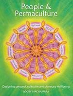 People & Permaculture: Designing personal, collective and planetary well-being
