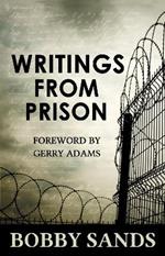 Writings From Prison: Bobby Sands
