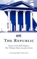 The Republic: Essays from 'The Thomas Davis Lecture Series'