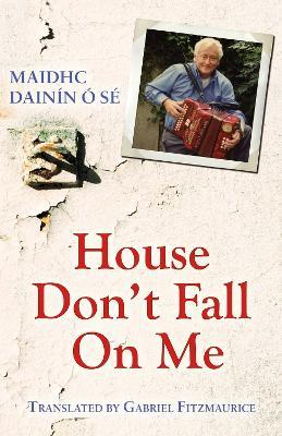 House, Don't Fall on Me - Maidhc Dainin O Se - cover
