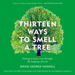 Thirteen Ways to Smell a Tree