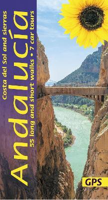 Andalucia, Costa del Sol and Sierras Sunflower Walking Guide: 55 long and short walks and 7 car tours - John Oldfield,Christine Oldfield - cover