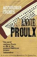 Accordion Crimes - Annie Proulx - cover