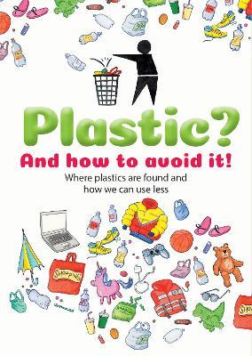 Plastic: And how to avoid it! - Dela Kienle - cover