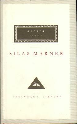 Silas Marner: The Weaver of Raveloe - George Eliot - cover