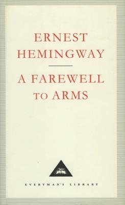 A Farewell To Arms - Ernest Hemingway - cover
