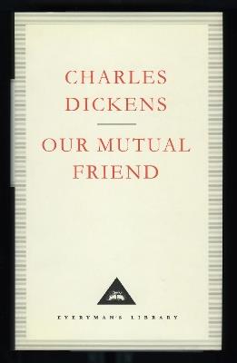Our Mutual Friend - Charles Dickens - cover