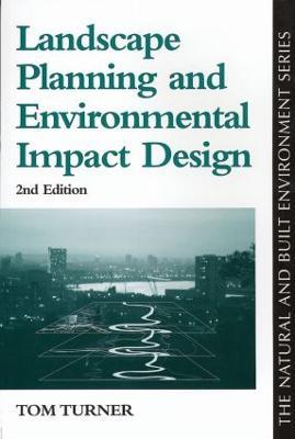 Landscape Planning And Environmental Impact Design - Tom Turner - cover