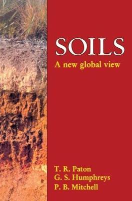 Soils: A New Global View - Thomas Ronal Paton - cover