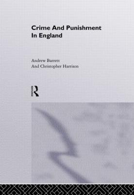Crime and Punishment in England: A Sourcebook - cover
