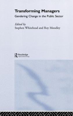 Transforming Managers: Engendering Change in the Public Sector - cover
