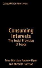 Consuming Interests: The Social Provision of Foods