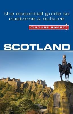Scotland - Culture Smart!: The Essential Guide to Customs & Culture - John Scotney - cover