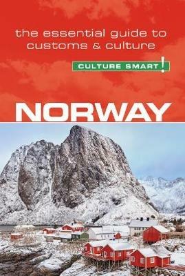 Norway - Culture Smart!: The Essential Guide to Customs & Culture - Linda March,Margo Meyer - cover