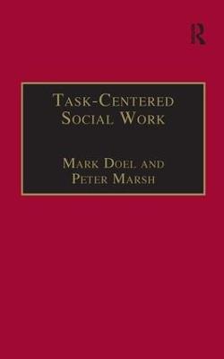 Task-Centred Social Work - Mark Doel,Peter Marsh - cover