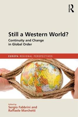 Still a Western World? Continuity and Change in Global Order - cover