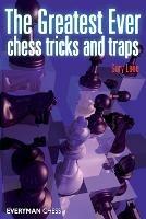 Greatest Ever Chess Tricks and Traps - Gary Lane - cover