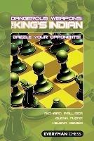 The King's Indian: Dazzle Your Opponents! - Richard Palliser,Glenn Flear,Yelena Dembo - cover