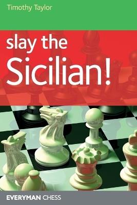 Slay the Sicilian! - Timothy Taylor - cover