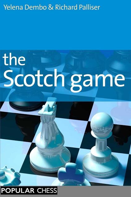 The Scotch Game, First Edition