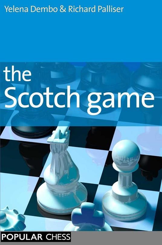 The Scotch Game, First Edition
