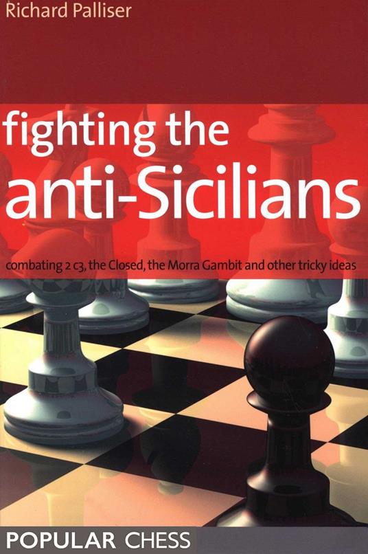Fighting the Anti-Sicilians: