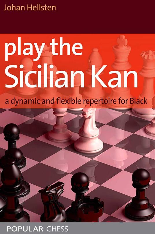Play the Sicilian Kan: