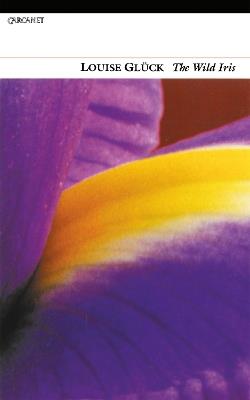 Wild Iris - Louise Gluck - cover