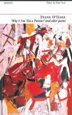 Why I'm Not a Painter and other poems - Frank O'Hara - cover