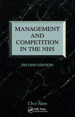 Management and Competition in the NHS - Chris Ham - cover