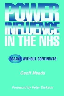 Power and Influence in the NHS: Oceans Without Continents - Ian Banks - cover