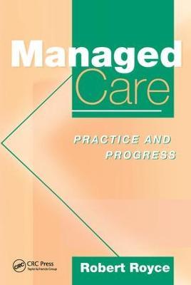 Managed Care: Practice and Progress - Michael Drury,Merrill Whalen - cover