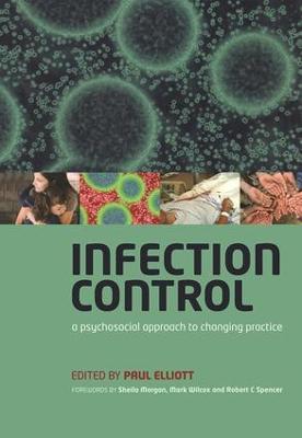 Infection Control: A Psychosocial Approach to Changing Practice - cover