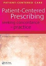 Patient-Centered Prescribing: Seeking Concordance in Practice