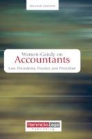 Watson-Gandy on Accountants: Law, Practice, Precedents and Procedure - Mark Watson-Gandy - cover