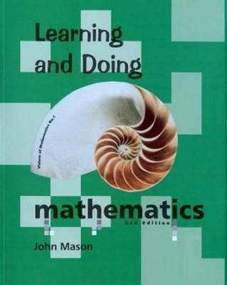 Learning and Doing Mathematics - John Mason - cover