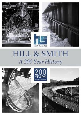 Hill & Smith: A 200 Year History - John Olsen - cover