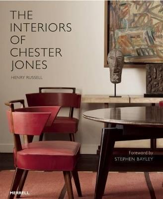 Interiors of Chester Jones - Henry Russell,Stephen Bayley - cover