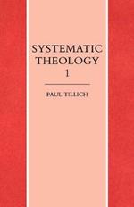 Systematic Theology Volume 1