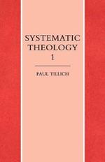 Systematic Theology Volume 1
