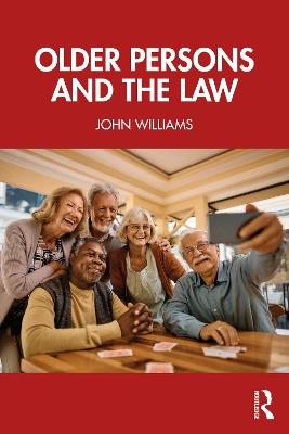 Older Persons and the Law - John Williams - cover