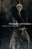 Hairstyles and Fashion: A Hairdresser's History of Paris, 1910-1920 - cover