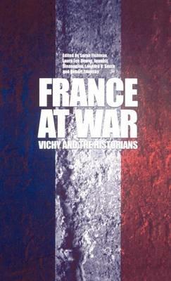 France at War: Vichy and the Historians - cover