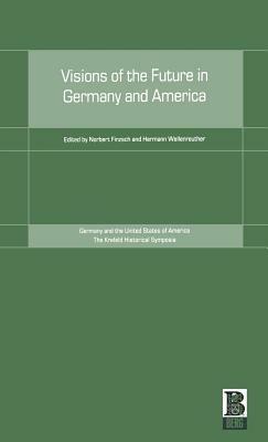 Visions of the Future in Germany and America - cover