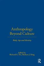 Anthropology Beyond Culture