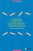 Comfort, Cleanliness and Convenience: The Social Organization of Normality - Elizabeth Shove - cover