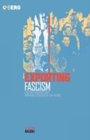 Exporting Fascism: Italian Fascists and Britain's Italians in the 1930s - Claudia Baldoli - cover