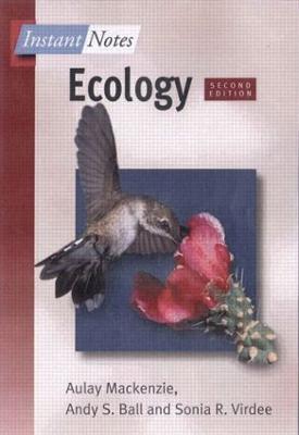 BIOS Instant Notes in Ecology - Aulay MacKenzie,Andy Ball,Sonia Virdee - cover