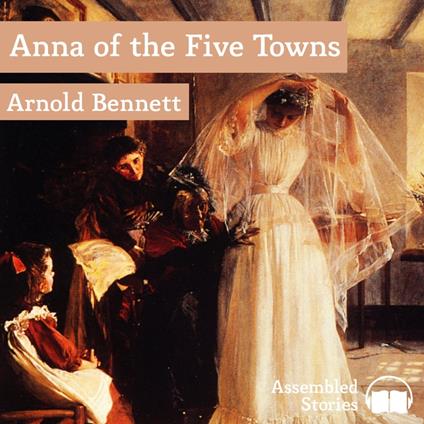 Anna of the Five Towns